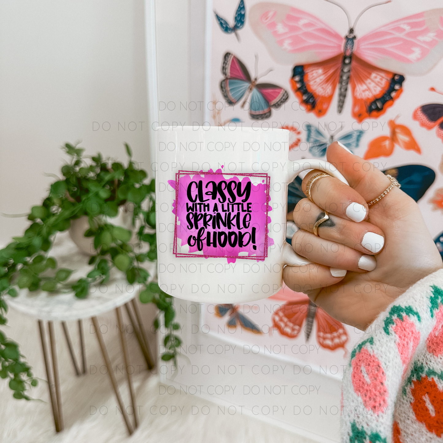 Classy With A Little Sprinkle Of Hood Mug