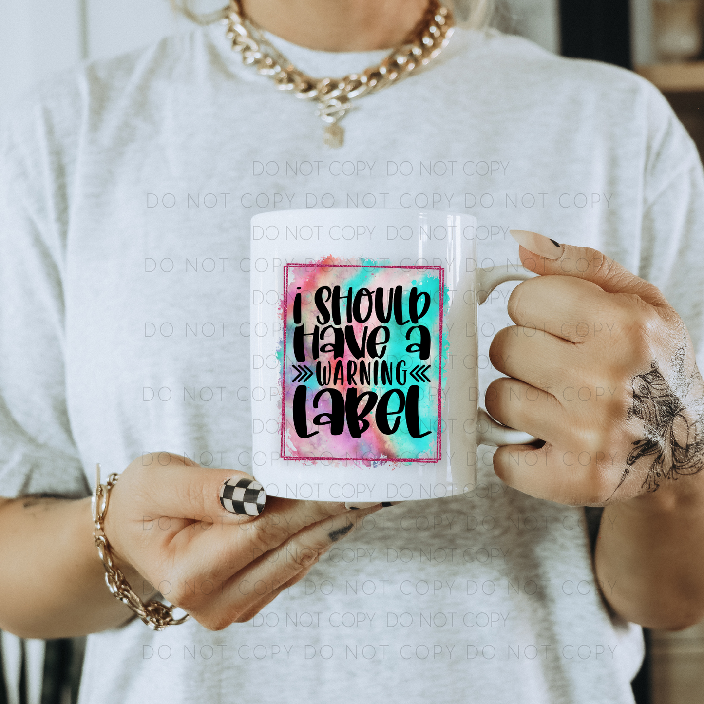 I Should Have A Warning Label Mug