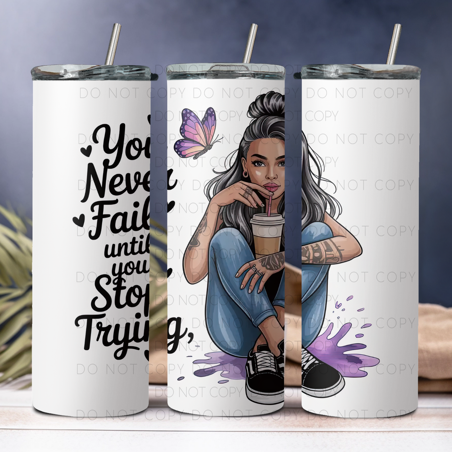 You Never Fail 20oz Tumbler