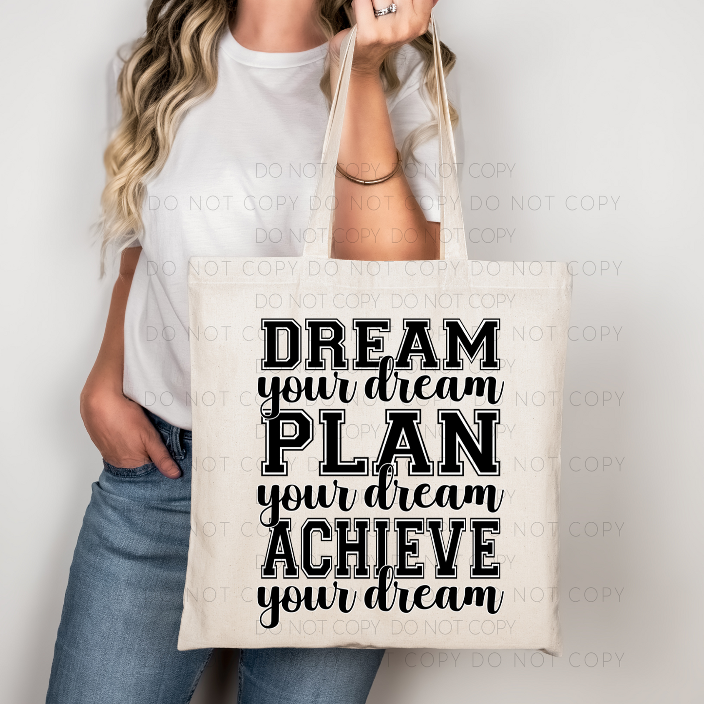Achieve Your Dreams Tote