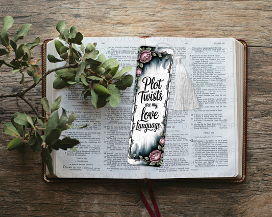 Plot Twists Are My Love Language Bookmark
