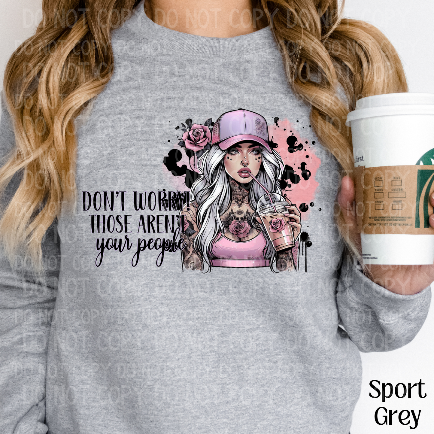 Those Aren't Your People