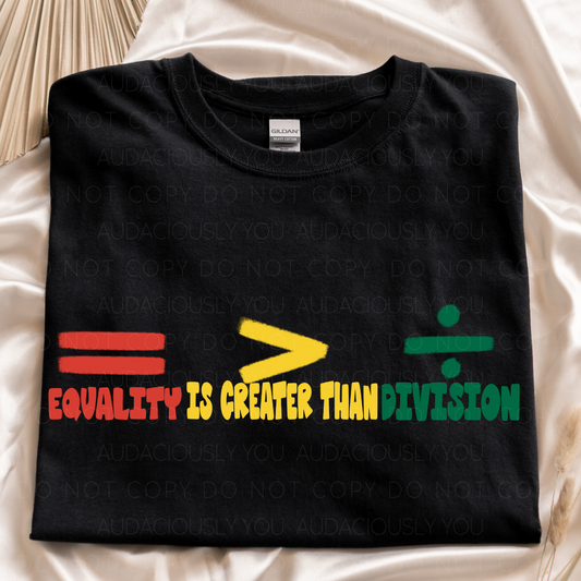 Equality Is Greater Than Division Digital Download